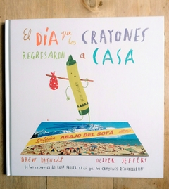 El día que los crayones regresaron a casa