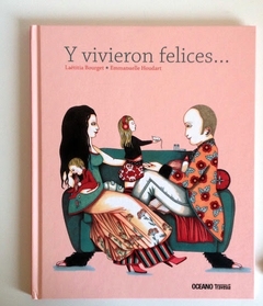 Y vivieron felices...