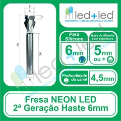 Fresa Cava Canal LED Neon 6mm 2a Geração Haste 6mm *rebaixar 4,5mm*