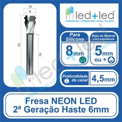 Fresa Cava Canal LED Neon *8mm* 2a Geração Haste 6mm *rebaixar 4,5mm*