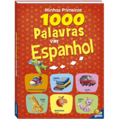 Livro Minhas Primeiras 1000 Palavras em Espanhol