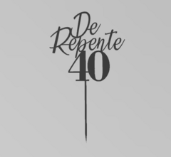 Topper De Repente 40