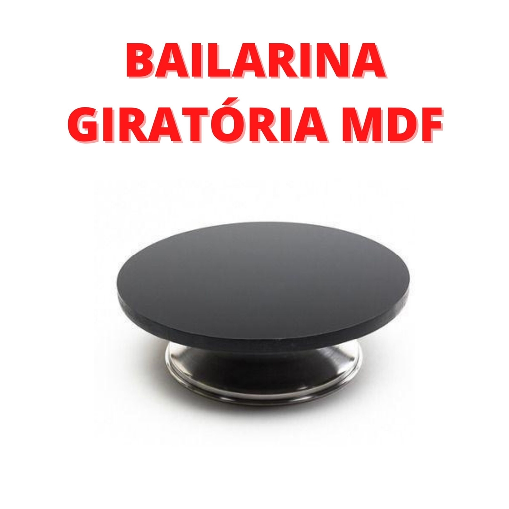 BAILARINA GIRATÓRIA PARA CONFEITAR BOLO 40CM - MDF - FORMAS E ACESSÓRIOS PARA CONFEITARIA - RAFISA FORMAS