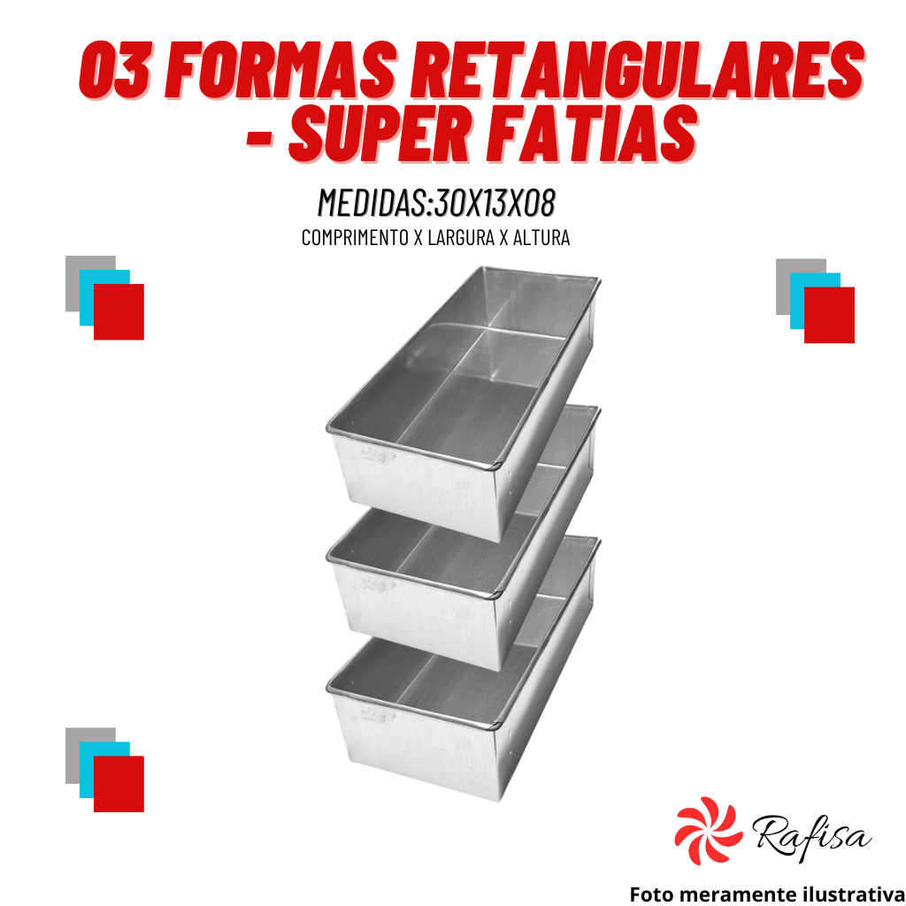 03 FORMAS RETANGULARES SUPER FATIAS - 30X13X8