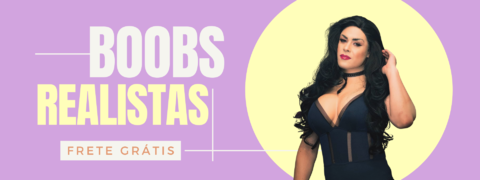 Imagem do banner rotativo Próteses e perucas para Drag Queens e Crossdressers | Boobs for Drags