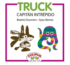 Truck capitán intrépido