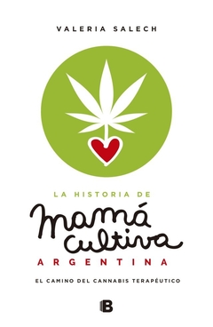 HISTORIA DE MAMA CULTIVA ARGENTINA, LA