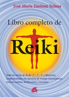 LIBRO COMPLETO DE REIKI ( NVA EDICION )