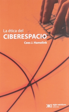 ETICA DEL CIBERESPACIO, LA