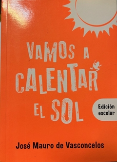 VAMOS A CALENTAR EL SOL Edición Escolar