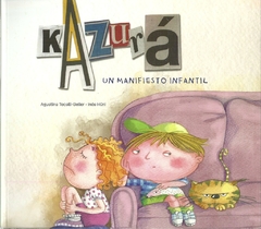 KAZURÁ - Un manifiesto infantil