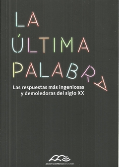 La última palabra ( 2da. Ed. )