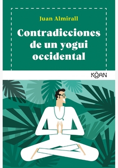 Contradicciones de un yogui occidental