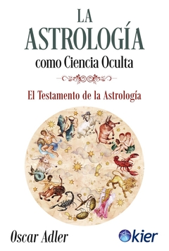 LA ASTROLOGIA COMO CIENCIA OCULTA