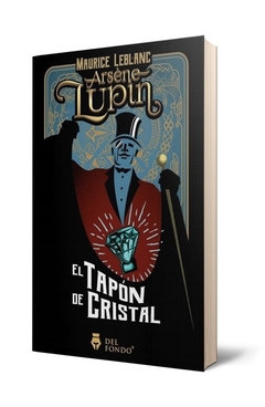 Arsene Lupin y el Tapón de cristal