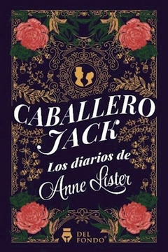 Caballero Jack (Los Diarios de Anne Lister)
