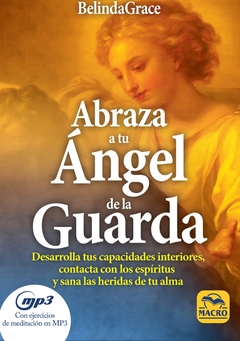 ABRAZA A TU ANGEL DE LA GUARDA