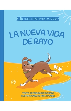 NUEVA VIDA DE RAYO, LA (HUELLITAS 2)