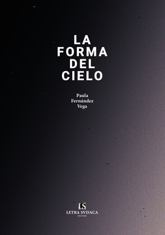 LA FORMA DEL CIELO