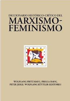 Diccionario histórico-crítico del marxismo-feminismo