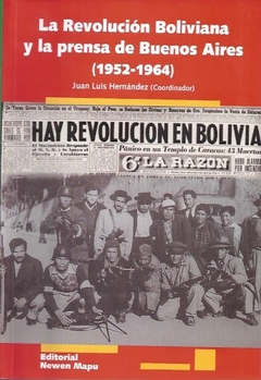 La revolución boliviana y la prensa de Buenos Aires