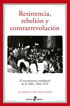 Resistencia, rebelión y contrarrevolución