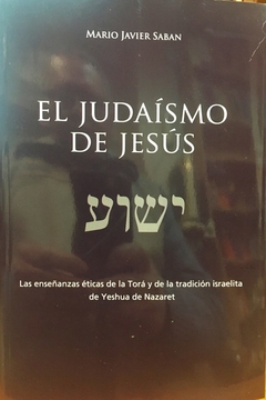 JUDAISMO DE JESUS , EL