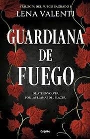 GUARDIANA DE FUEGO (TRILOG 1)