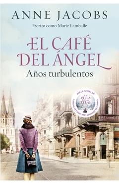 CAFE DEL ANGEL, EL. AÑOS TURBULENTOS
