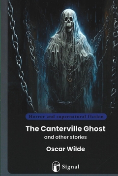 The Canterville Ghost and other stories