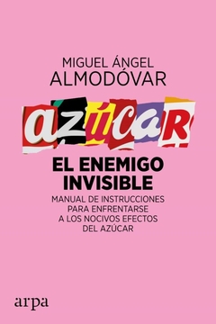 Azucar: el enemigo invisible