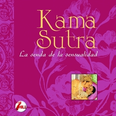 Kama Sutra, la senda de la sensualid
