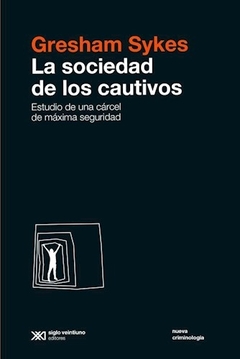 La sociedad de los cautivos