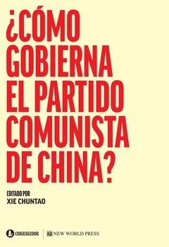 ¿Como gobierna el partido comunista de China?