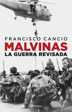 Malvinas : la guerra revisada