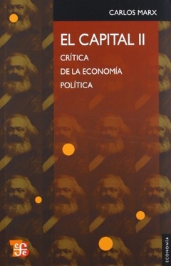 El capital : critica de la economia politica, II (Spanish Edition)