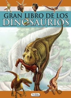 GRAN LIBRO DE LOS DINOSAURIOS