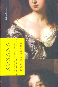 Roxana. La amante afortunada