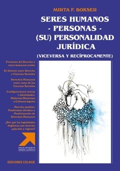 Seres humanos-personas-su personalidad jurídica, viceversa y recíprocamente