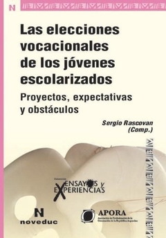 Las elecciones vocacionales de los jóvenes escolarizados