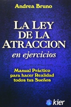 LEY DE LA ATRACCION EN EJERCICIOS, LA