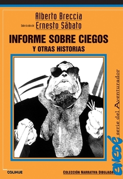 INFORME SOBRE CIEGOS Y OTRAS HISTORIAS