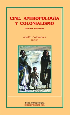 Cine, antropología y colonialismo