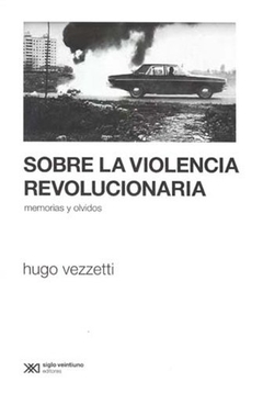 Sobre la violencia revolucionaria