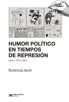 El humor político en tiempos de represión