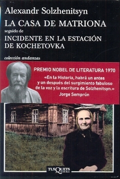 CASA DE MATRIONA, SEGUIDO DE INCIDENTE EN LA ESTACION DE KOCHETOV