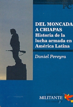 Del Moncada a Chiapas