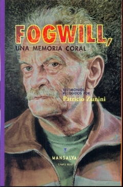 Fogwill, Una memoria Coral