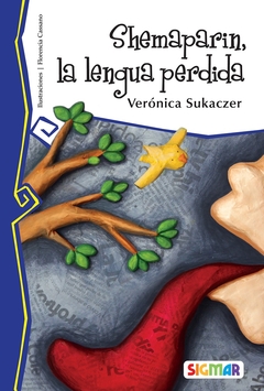 SHEMAPARIN, LA LENGUA PERDIDA - Verónica Sukaczer (mega lector)