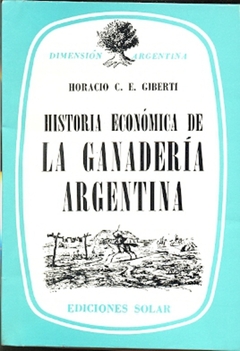 Historia Económica de La Ganadería Argentina